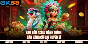 Kho Báu Aztec Hành Trình Săn Vàng Cổ Đại Huyền Bí
